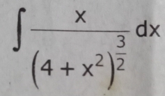 ∈t frac x(4+x^2)^ 3/2 dx