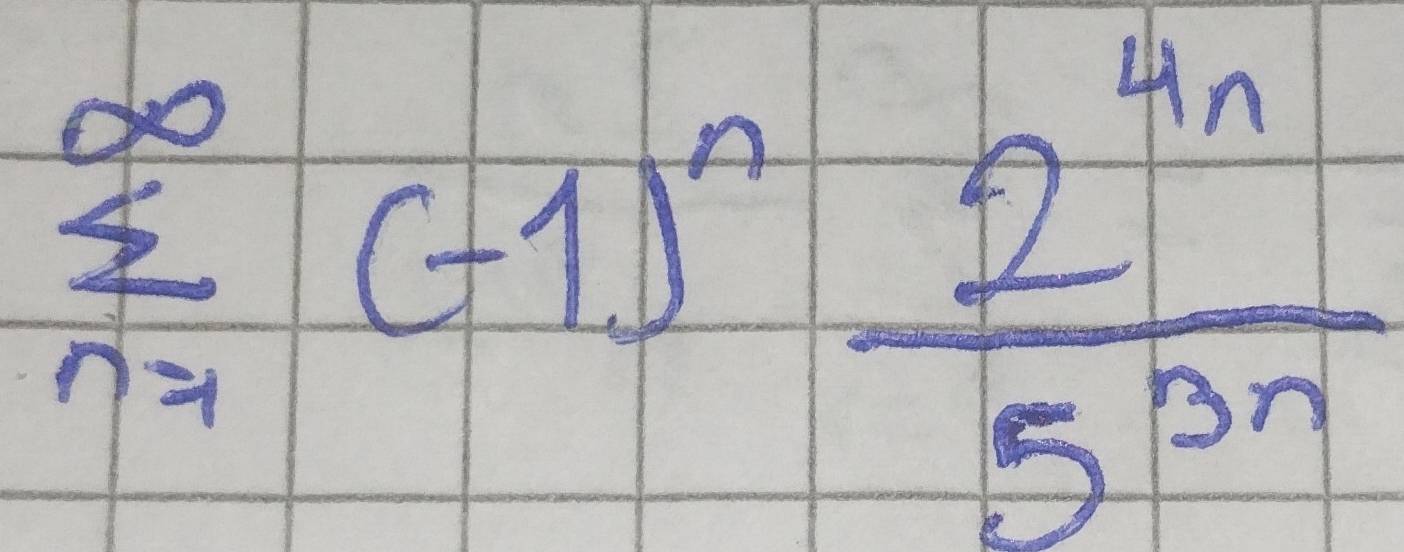 frac 2^(∈fty)n_-1)^(n2^(-1)^nfrac 2^4n)5^(3n)