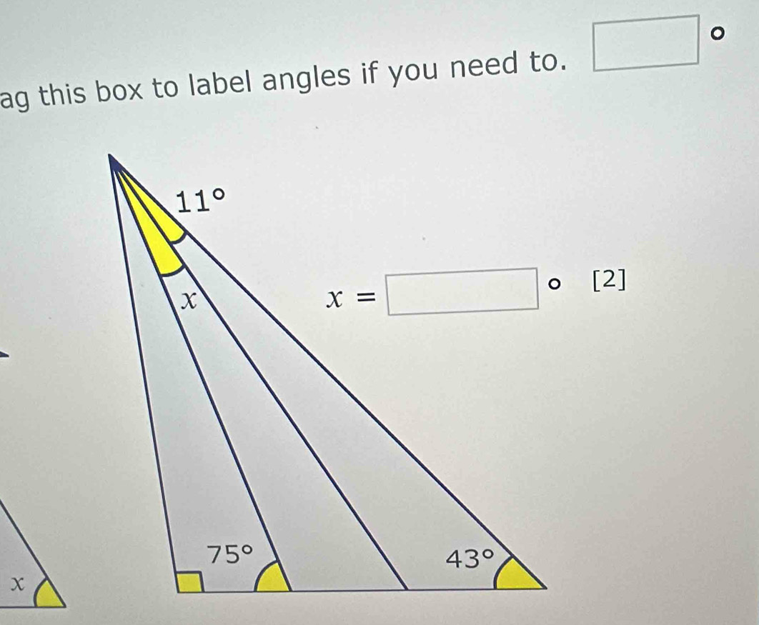 ag this box to label angles if you need to. □°
[2]
[2