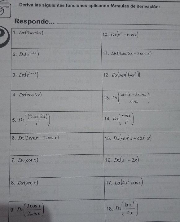 Deriva las siguientes funciones aplicando fórmulas de derivación:
