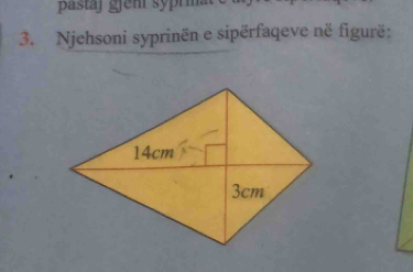 Njehsoni syprinën e sipërfaqeve në figurë: