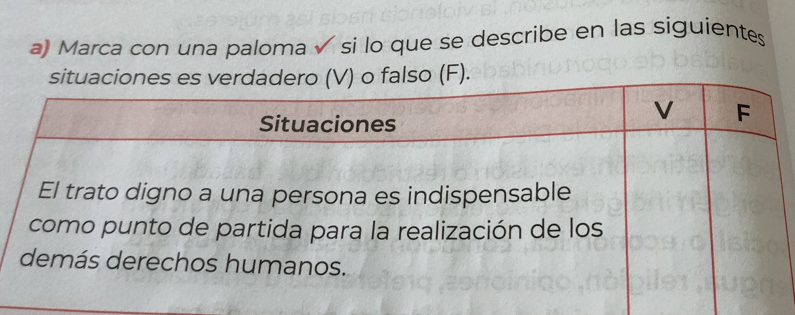 Marca con una paloma√ si lo que se describe en las siguientes