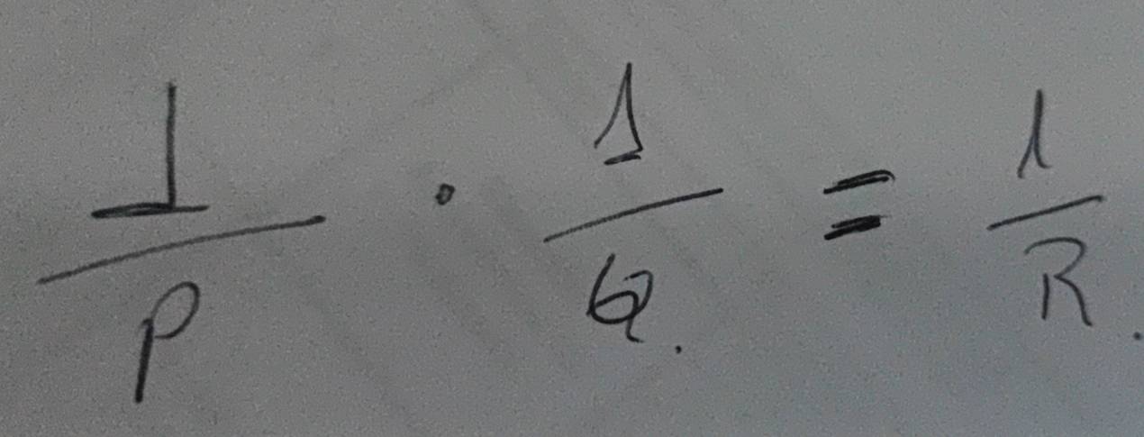  1/P ·  1/Q = 1/R 