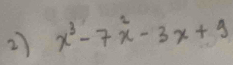 27 x^3-7x^2-3x+9