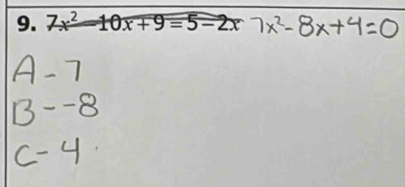 7x^2-10x+9=5-2x