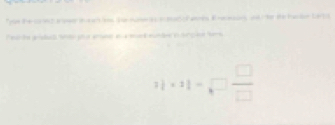 THe he c nd nsme in w a hs t nume enad o f anes Eneessn wid te ha Let
3)* 11=□  □ /□  