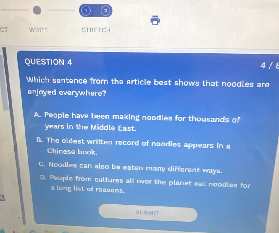 Solved: 1 2 CT WRITE STRETCH QUESTION 4 4/ 8 Which sentence from the ...