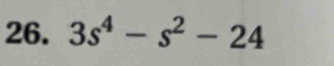 3s^4-s^2-24