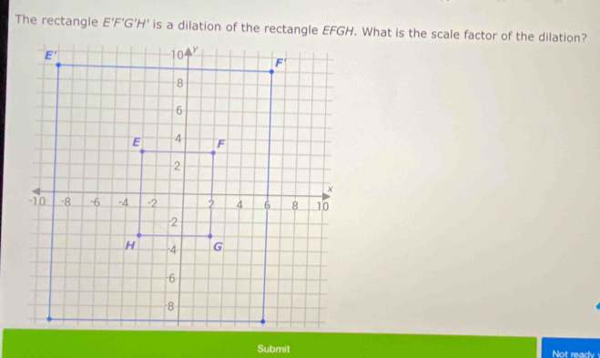 The rectangle E'F'G'H'
Submit Not ready