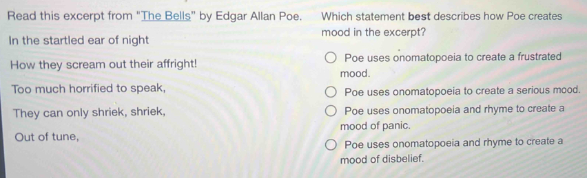 Solved: Read this excerpt from “The Bells” by Edgar Allan Poe. Which ...