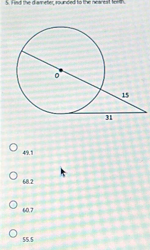 Find the diameter, rounded to the nearest tenth.
49.1
68.2
60.7
55.5