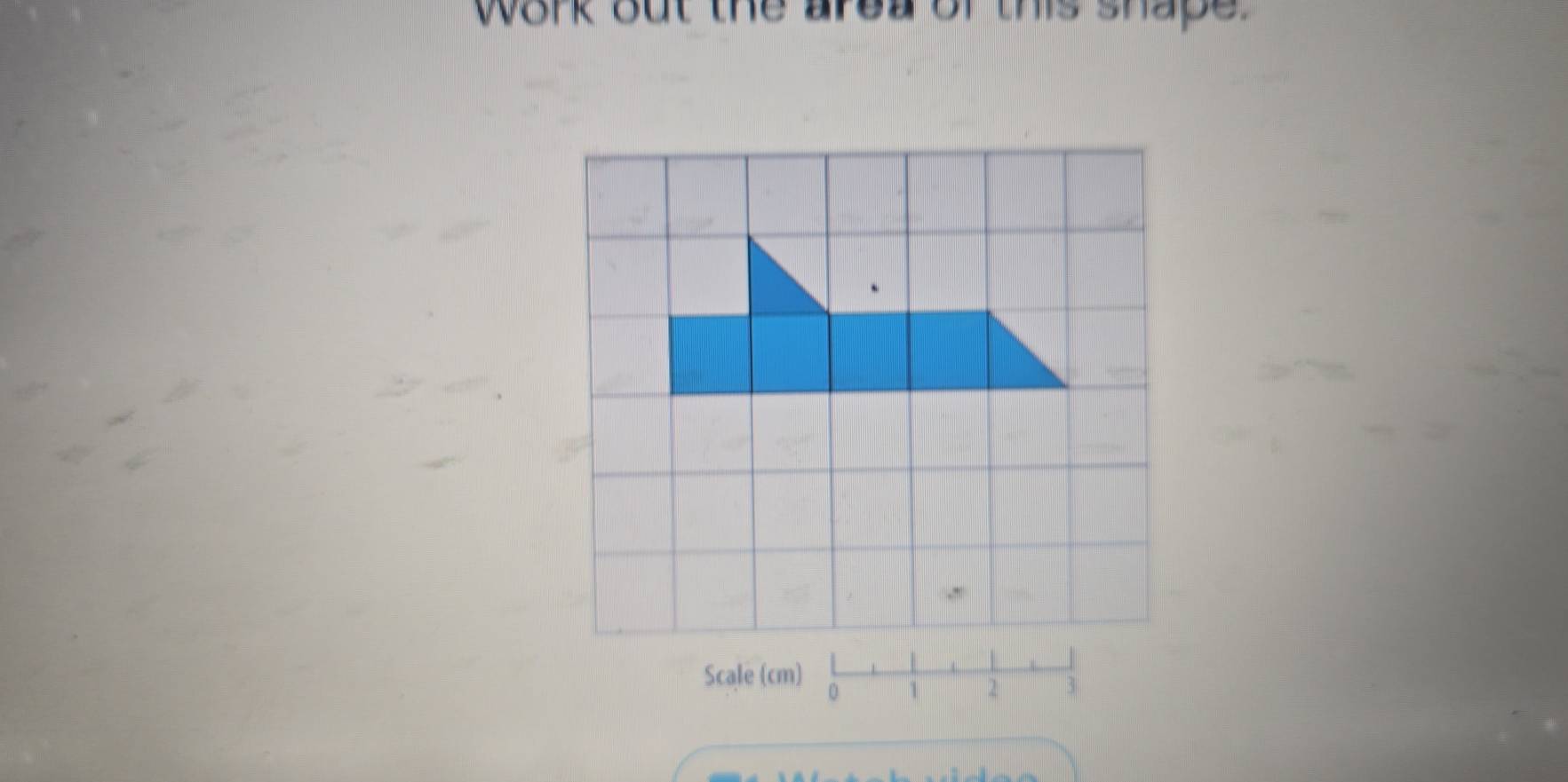 wenk but the area or ths shace . 
Scale (cm)