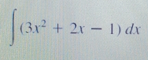 ∈t (3x^2+2x-1)dx