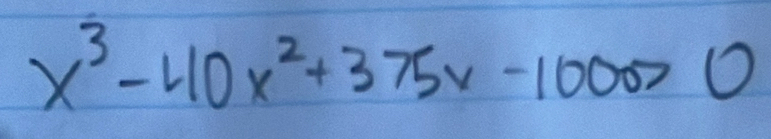 x^3-40x^2+375x-1000>0