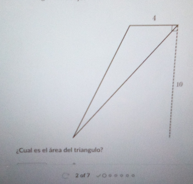 ¿Cual es el área del triangulo? 
2 of 7