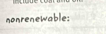 nonrenewable: