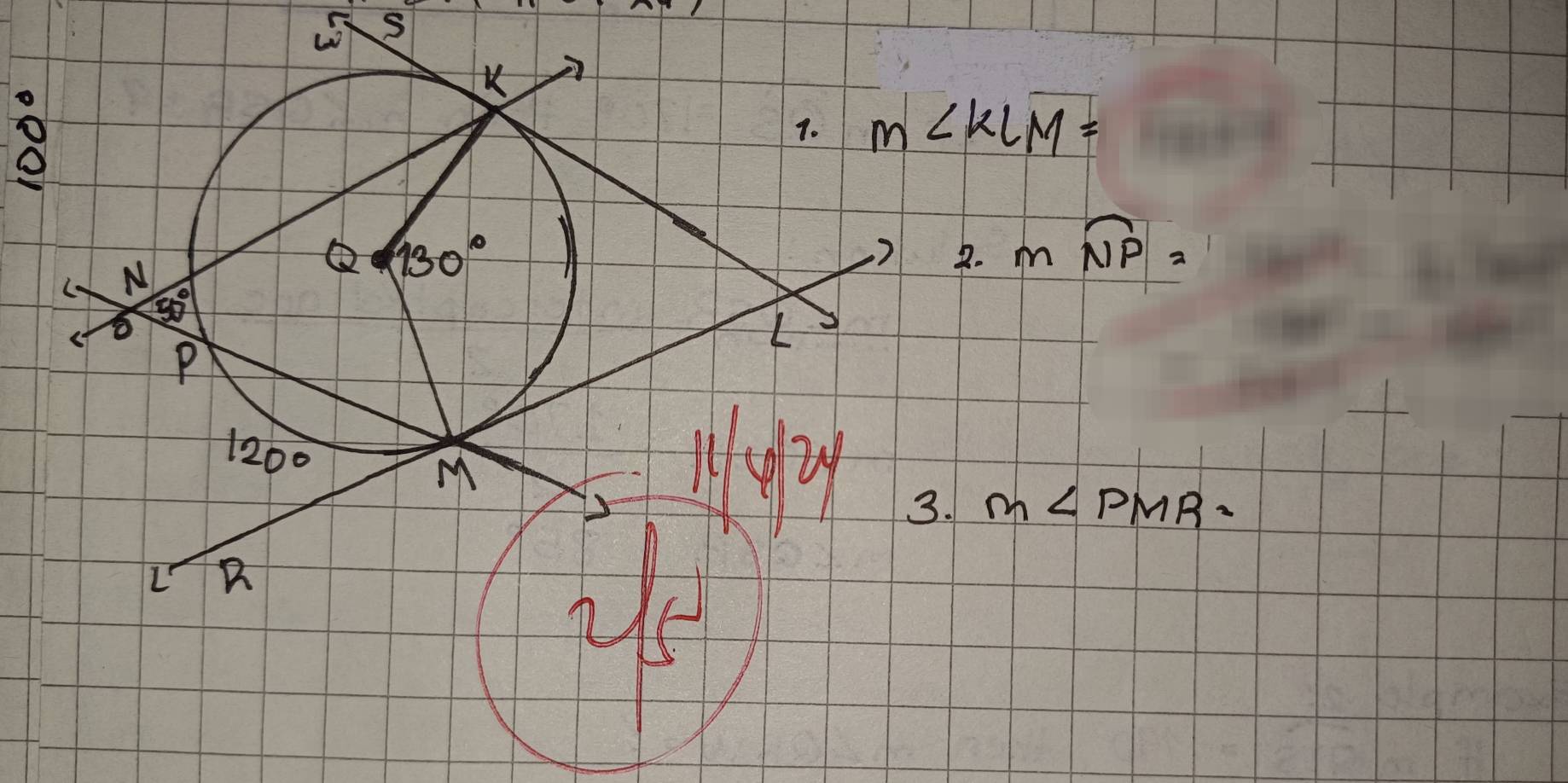 S
m∠ KLM=
D. moverline NP=
m∠ PMR=