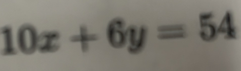 10x+6y=54