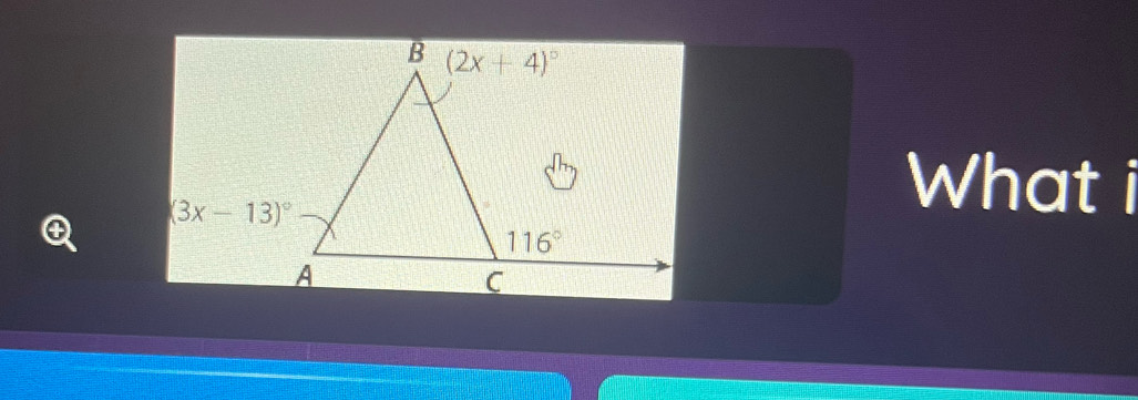 (3x-13)^circ 
What i
C