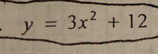 y=3x^2+12