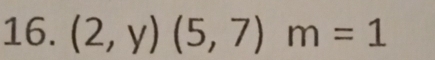 (2,y)(5,7)m=1