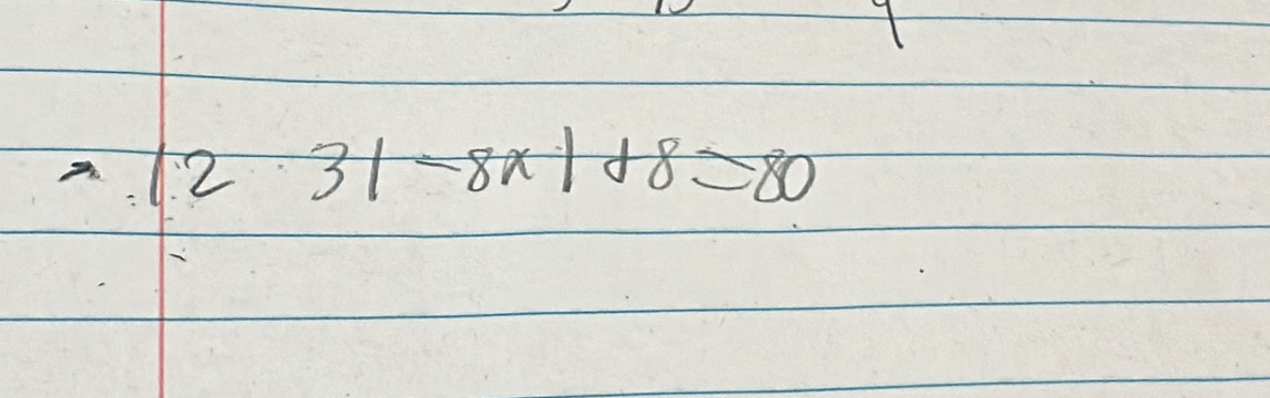 2· 3|-8x|+8=80