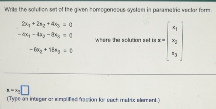 Solved: Write the solution set of the given homogeneous system in ...