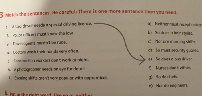 Gelöst:Match the sentences. Be careful: There is one more sentence than ...