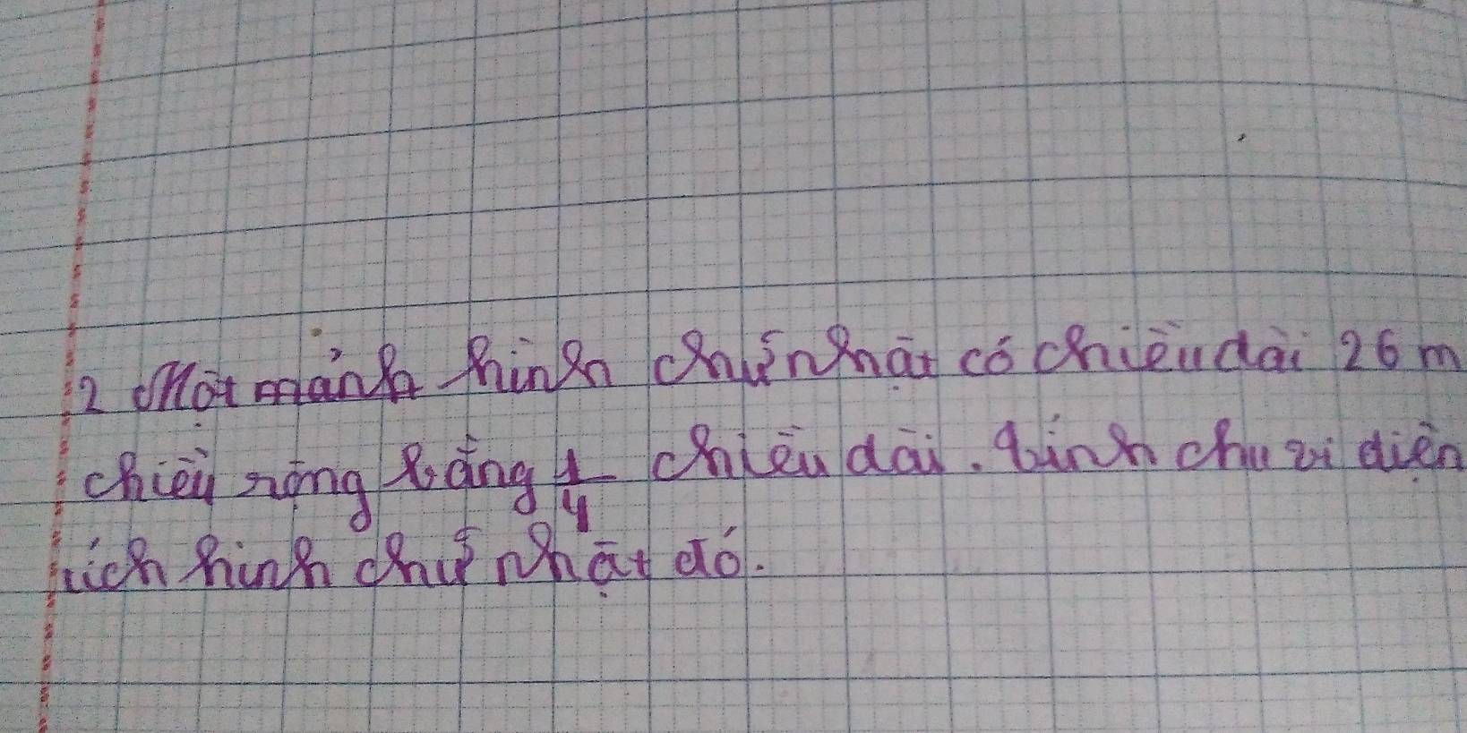 notmank hinRn chnMat co chieidai 26 m 
chiei zōng Ràng  1/4  chièu dāi. qinn chu zi dièn 
hich hinh chi what dó.