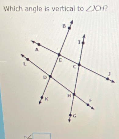 Which angle is vertical to ∠ JCH