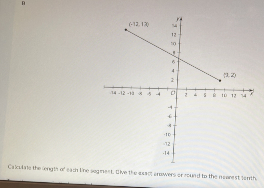 Calculate the length of each line segment. Give the exact answers or round to the nearest tenth.