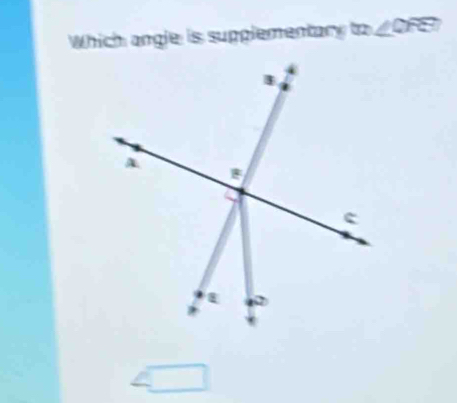 Which angle is supplementary m∠ CFE