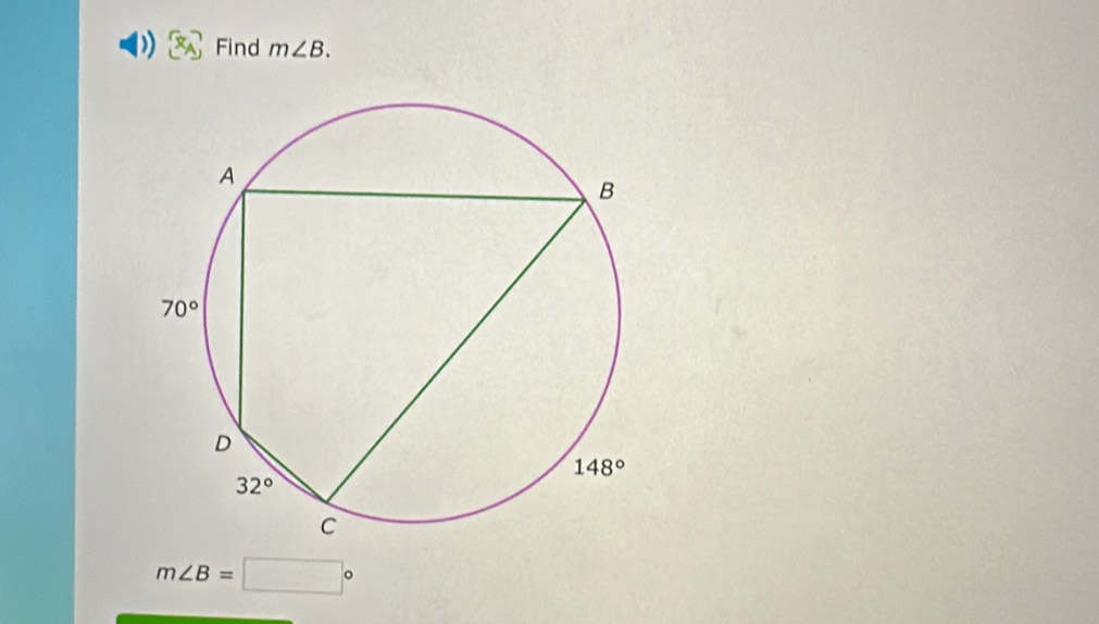 Find m∠ B.
m∠ B=□°