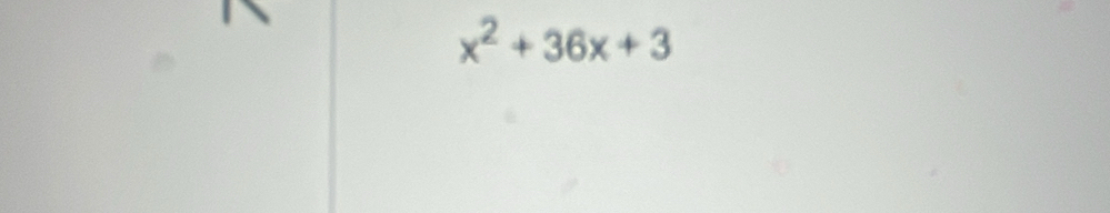 x^2+36x+3