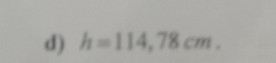 h=114,78cm.