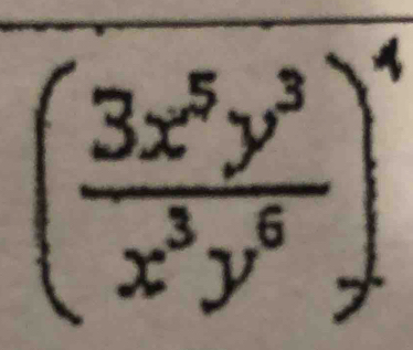 ( 3x^5y^3/x^3y^6 )^4