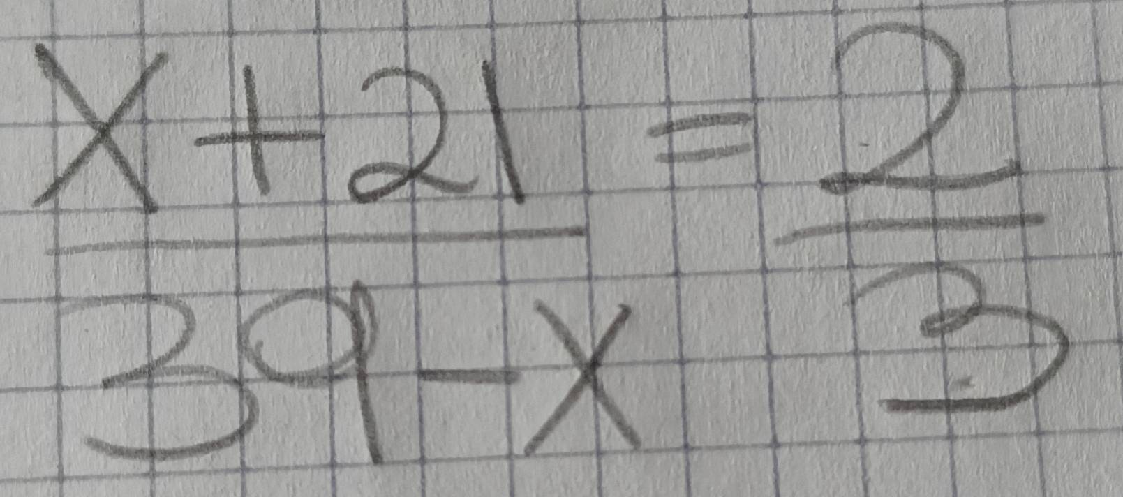Risolto: (x+21)/39-x = 2/3