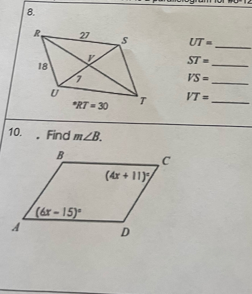 UT=
ST= _
_ VS=
VT= _
10. 。 Find m∠ B.