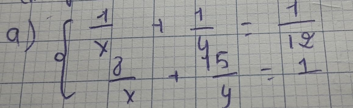 beginarrayl  1/x - 4/y = 1/12   3/x + 5/y =1endarray.