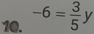 -6= 3/5  y° 
I