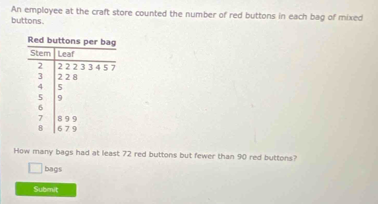 Solved: An employee at the craft store counted the number of red ...