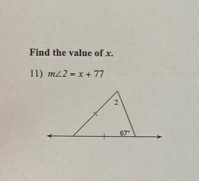 Find the value of x.
11) m∠ 2=x+77