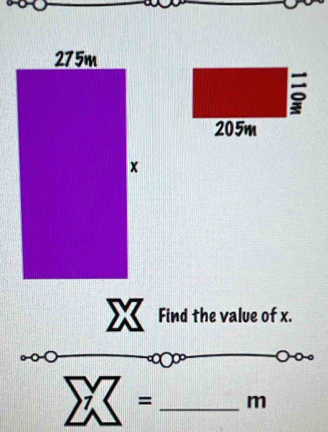 Find the value of x. 
_=
m