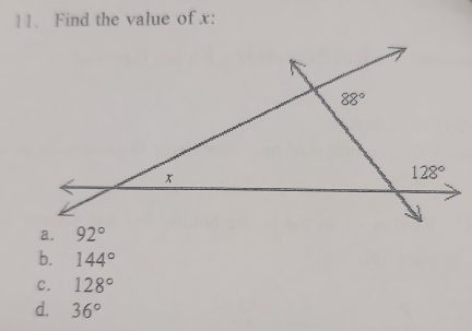 Find the value of x:
b. 144°
C. 128°
d. 36°