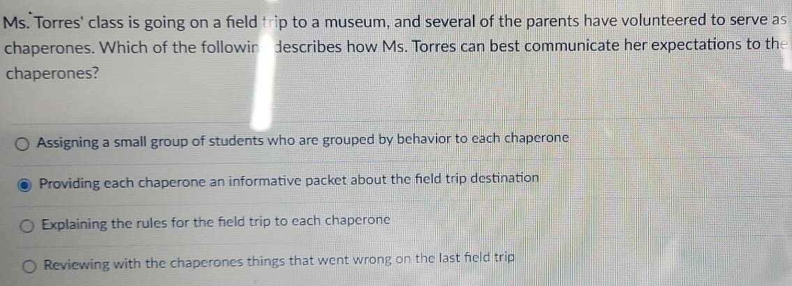 Solved: Ms. Torres' class is going on a field trip to a museum, and ...