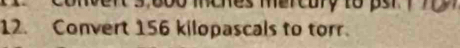 Convert 156 kilopascals to torr.