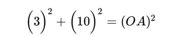 (3)^2+(10)^2=(OA)^2