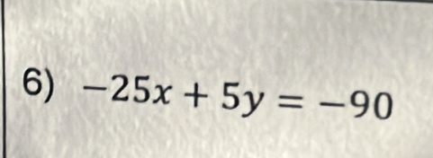 -25x+5y=-90