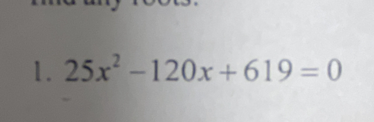 25x^2-120x+619=0