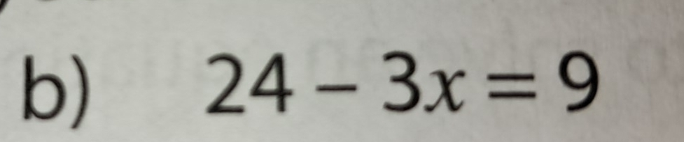 24-3x=9